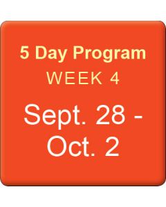 Week 4 Sept 28- Oct 2 2015, 5 Day Program Tuition