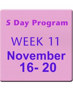 Week 11 Nov 16 - 20, 2015, 5 Day Program Tuition
