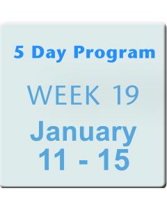 Week 19 Jan 11-15, 2016, 5 Day Program Tuition