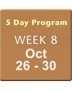 Week 8 Oct 12 - 16, 2015, 5 Day Program Tuition