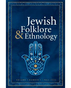 Jewish Folkore and Ethnology, Volume 2 (Fall 2023)