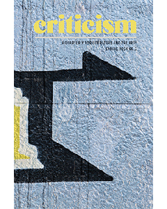 Criticism, Volume 66, Number 2, Spring 2024