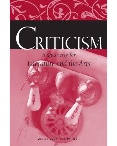 Criticism, Volume 49, Number 1, Winter 2007