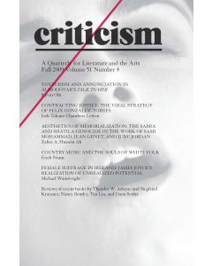 Criticism Volume 51, Number 4, Fall 2009