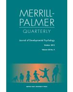 Merrill-Palmer Quarterly Volume 58, Number 4, October 2012
